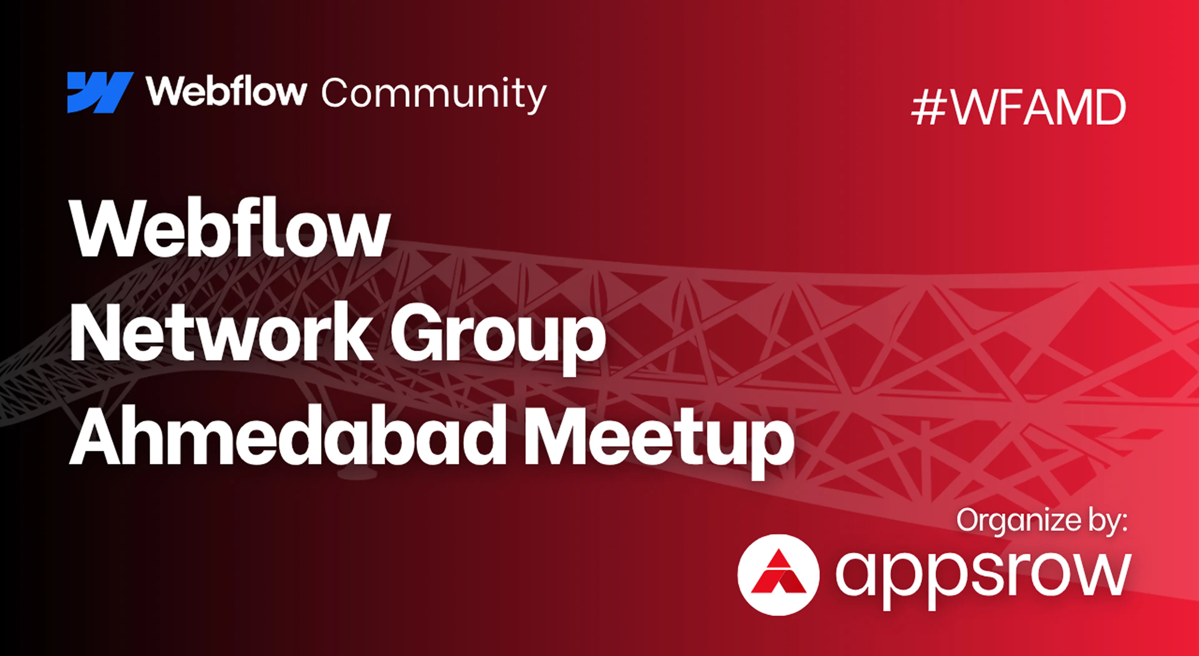 Ahmedabad Is Getting Its First-Ever Webflow Meetup - Appsrow blog featured image.