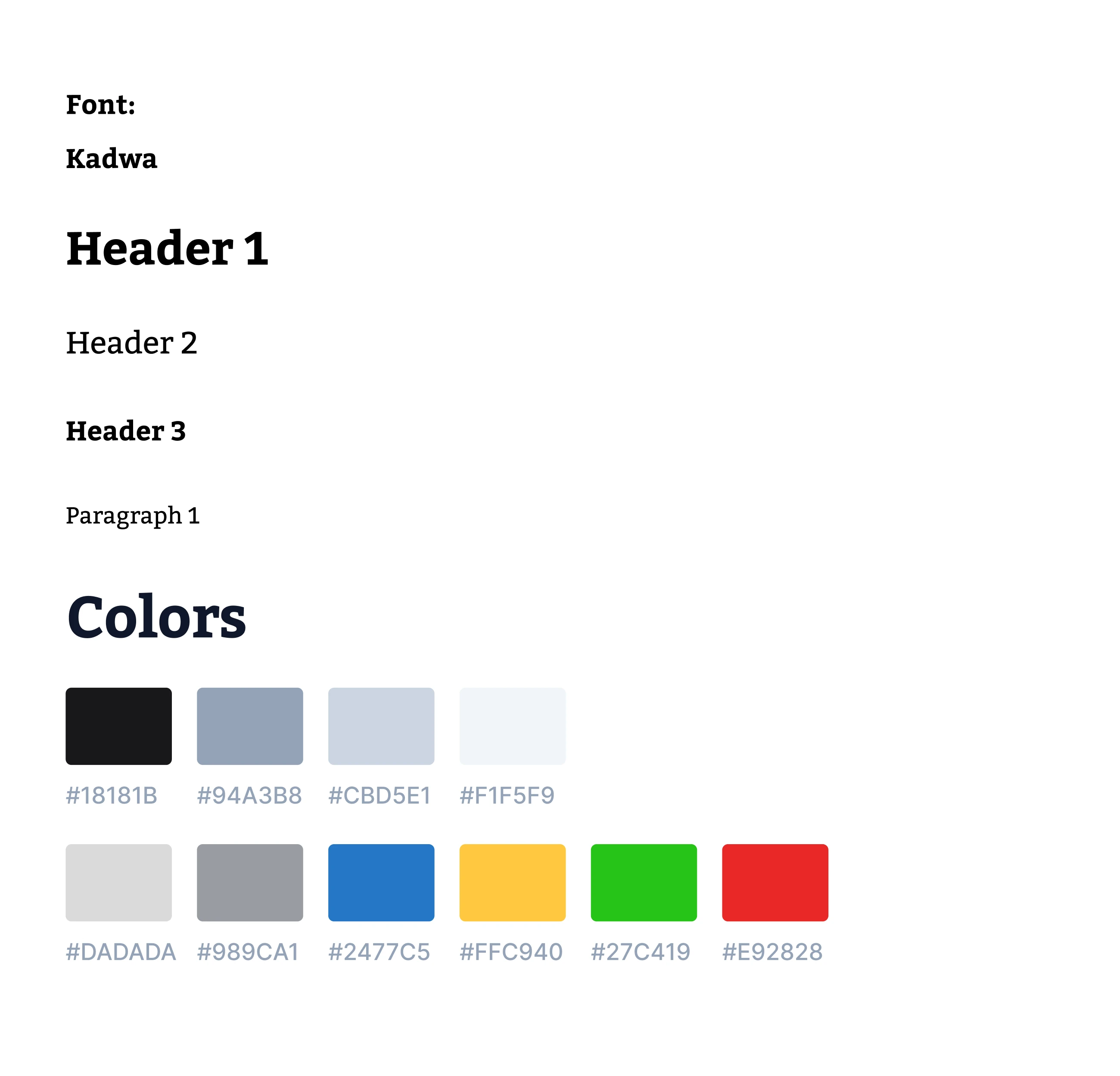 The palette and type scale, showing six neutrals, four signal colours and the Kadwa type styles