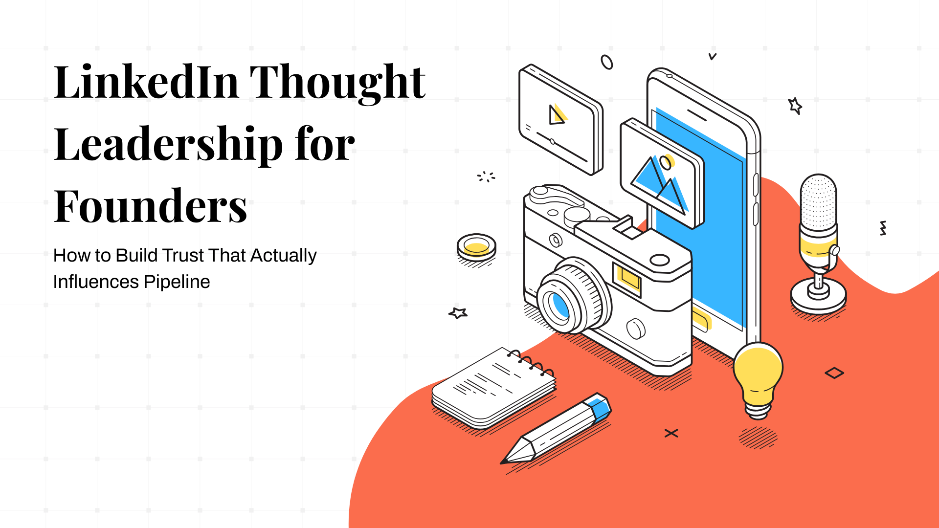 LinkedIn Thought Leadership for Founders