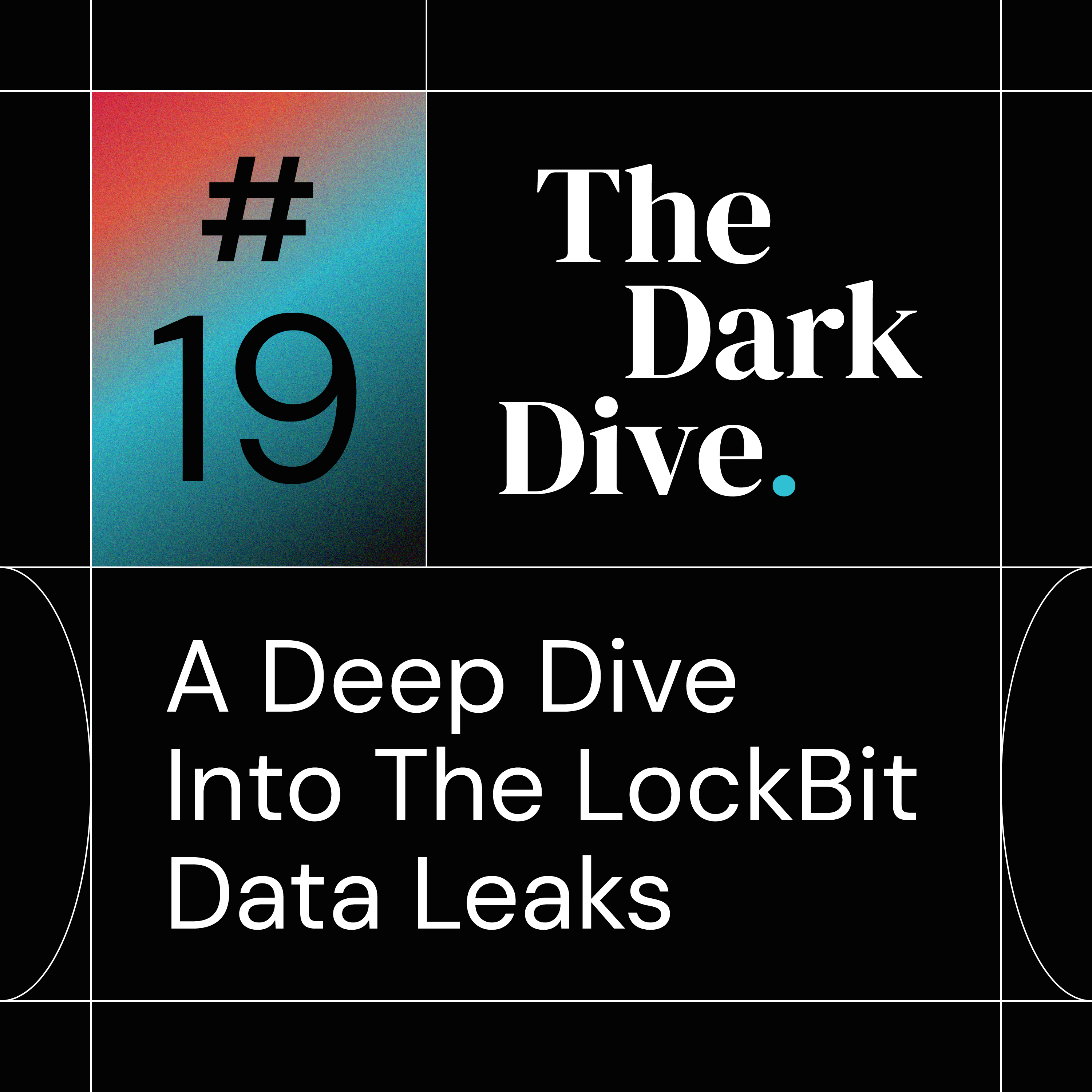 A Deep Dive Into The LockBit Data Leaks