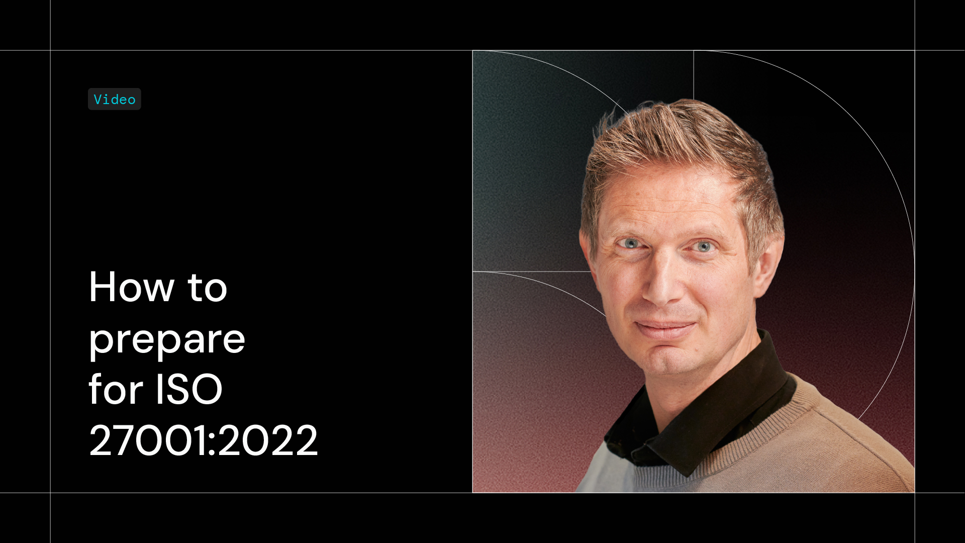 How to Prepare for ISO 27001: 2022 (your complete overview)