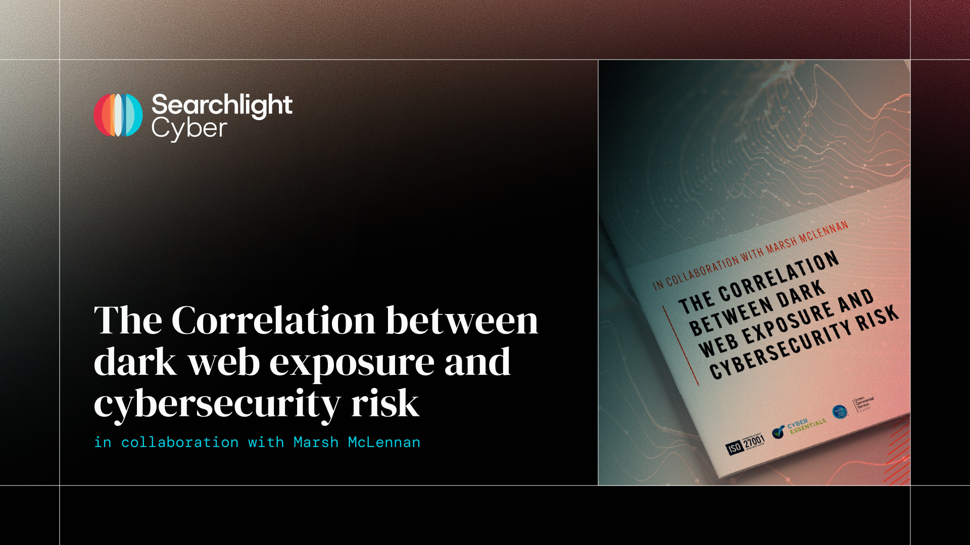 Study Finds Dark Web Exposure Increases the Risk of a Cyberattack