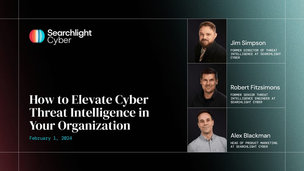 How to Elevate Cyber Threat Intelligence in Your Organization