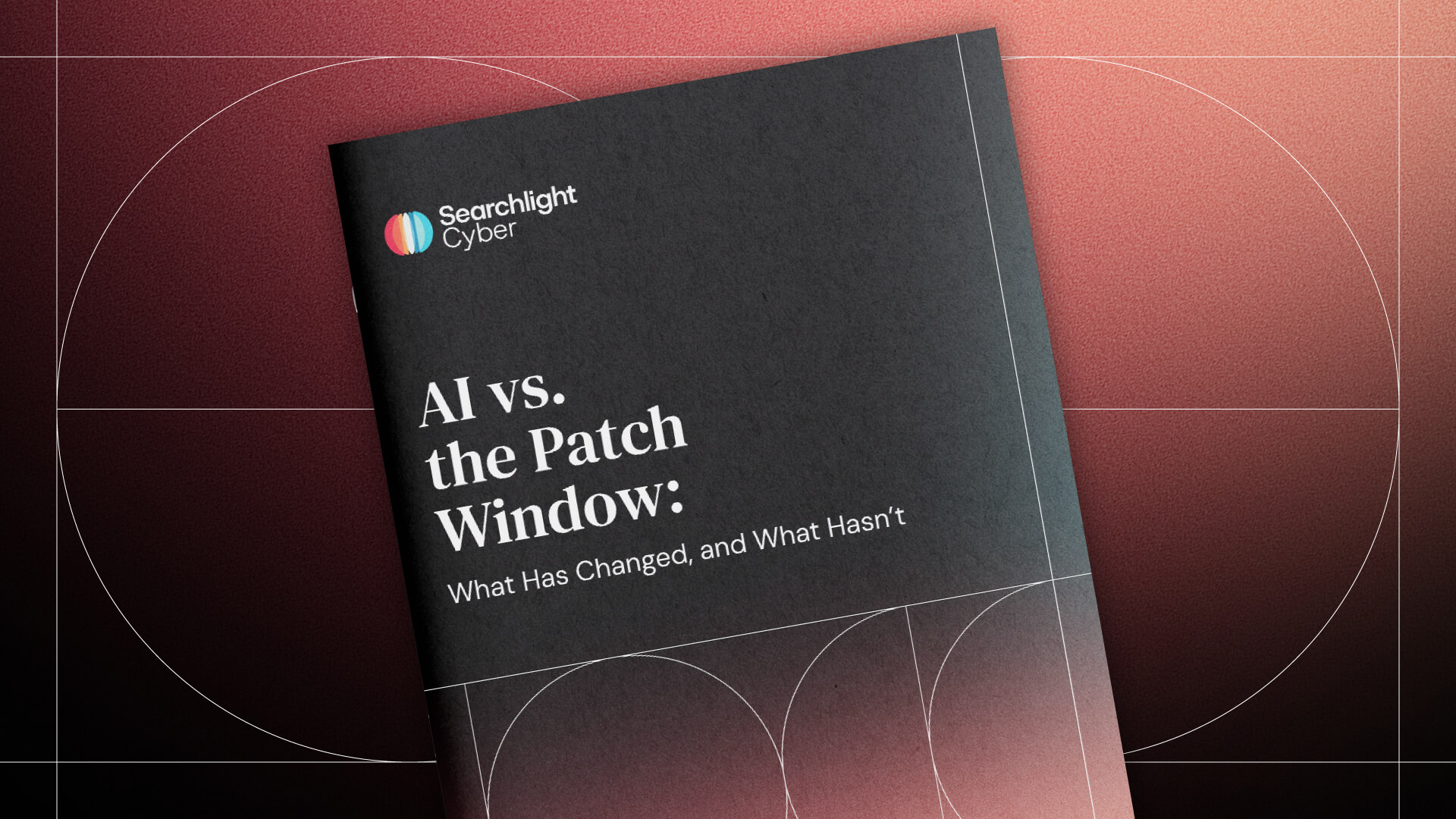 Cover of the Searchlight Cyber report "AI vs. the Patch Window: What Has Changed, and What Hasn't"