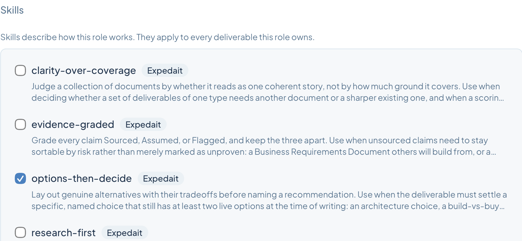 Skills assigned to a role in Expedait, applied to every deliverable that role owns