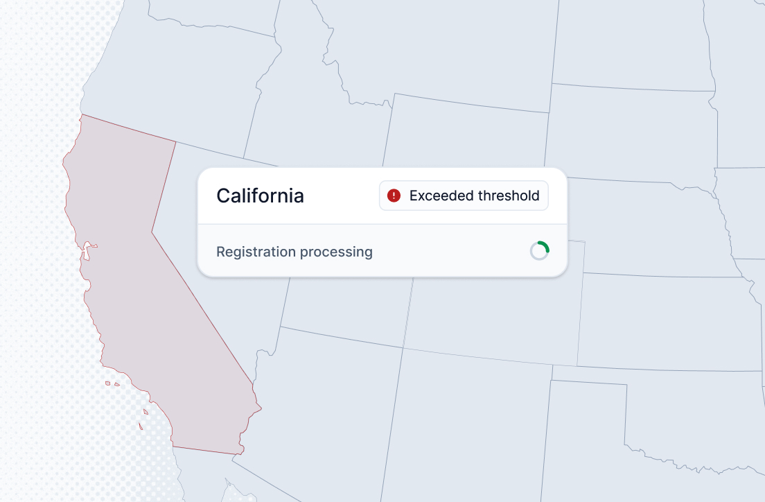 Map of California with Numeral showing the nexus threshold exceeded and registration processing
