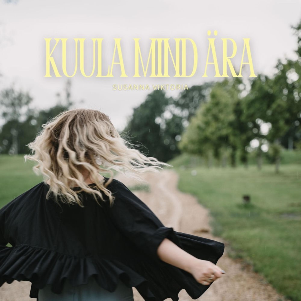 Susanna Viktoria – Kuula mind ära singli kaanepilt