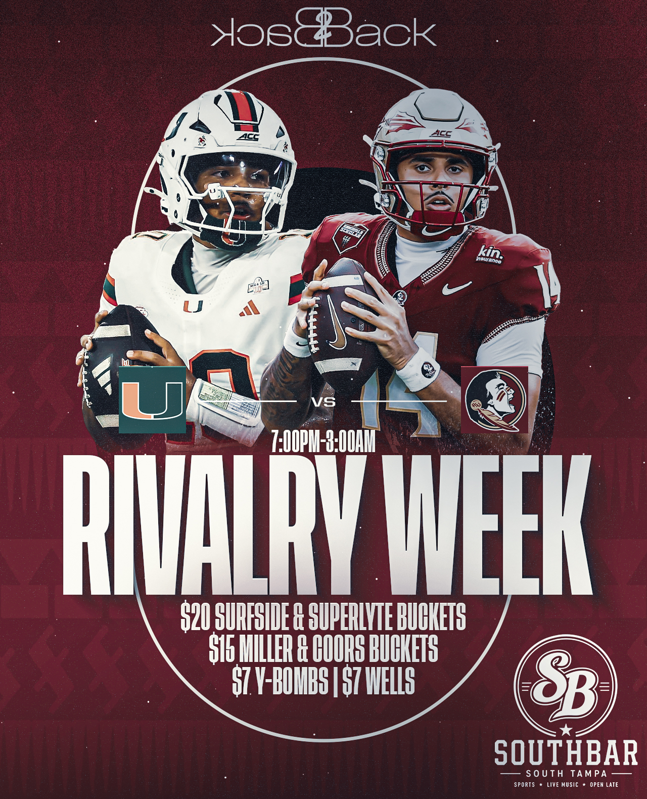 B2B x Southbar Present: RIVALRY WEEK B2B x Southbar Present: RIVALRY WEEK