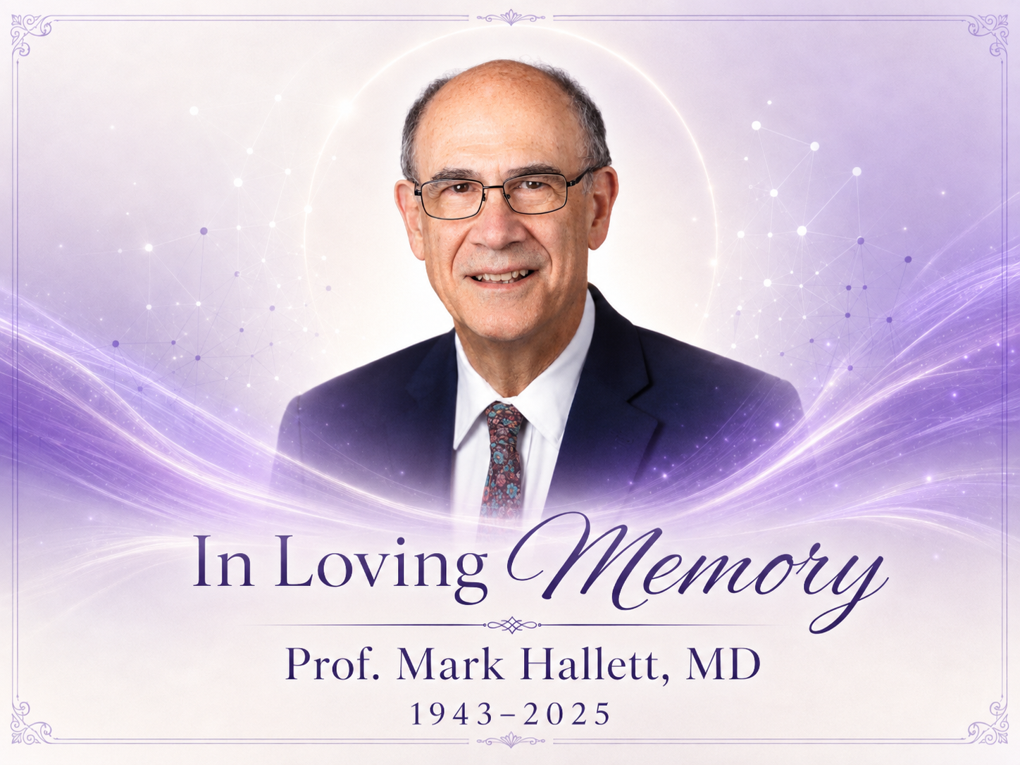 In Loving Memory — Prof. Mark Hallett, MD, 1943–2025