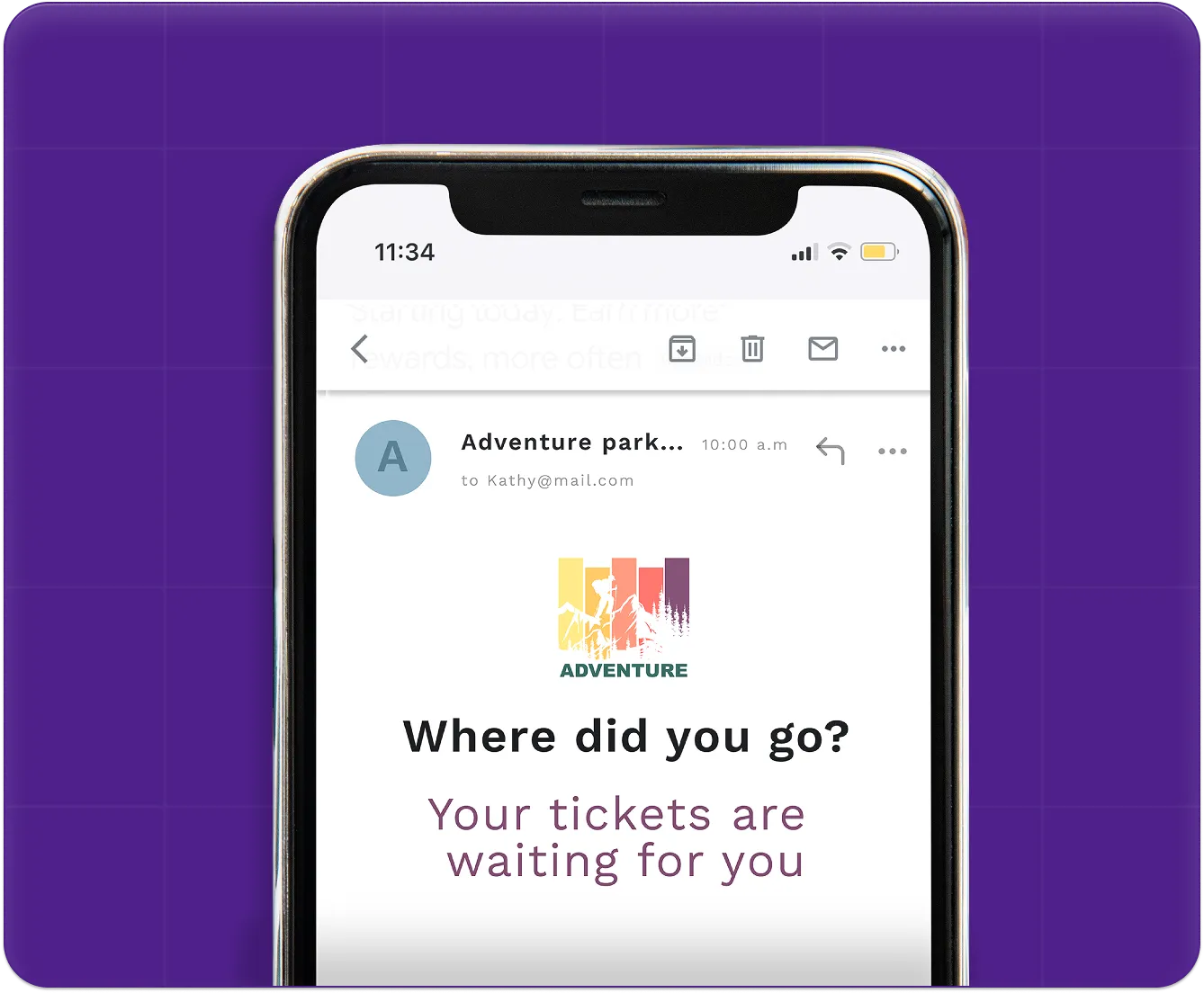 Smartphone screen showing an email from Adventure Park with text: 'Where did you go? Your tickets are waiting for you.'