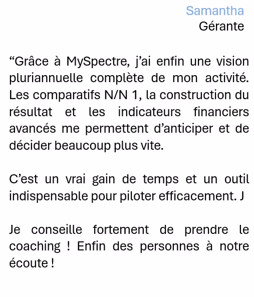 Témoignage en français de Samantha, gérante, louant MySpectre comme outil de gestion et coaching efficace.