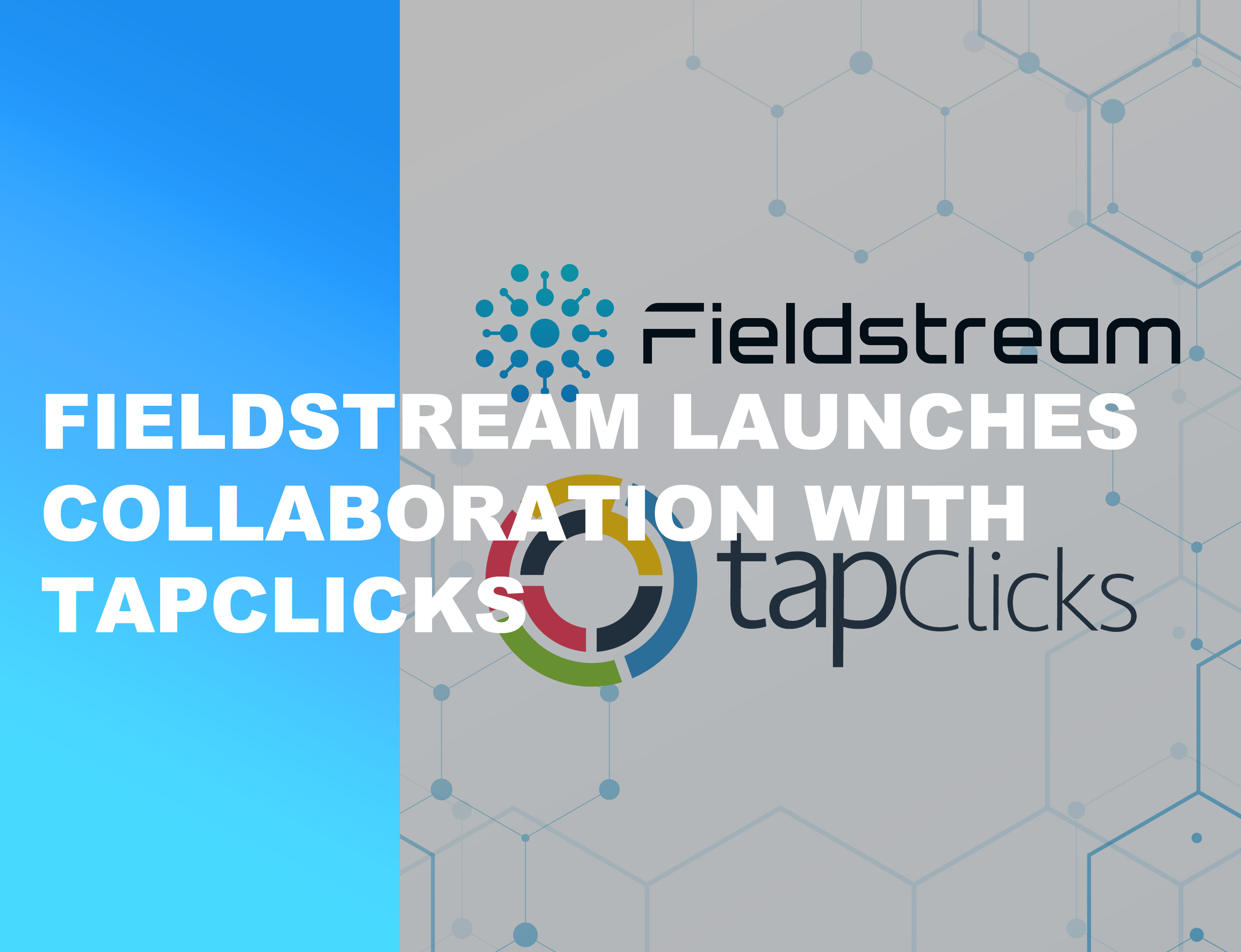 Fieldstream AI launches collaboration with TapClicks