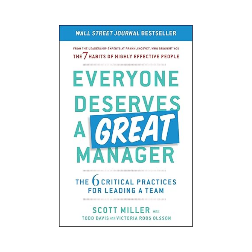 Everyone Deserves a Great Manager