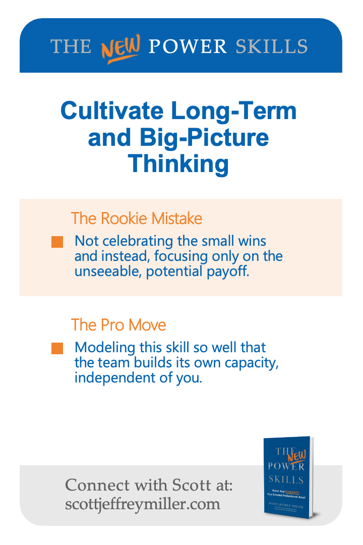 Cultivate Long-Term and Big-Picture Thinking — card 19 (back)