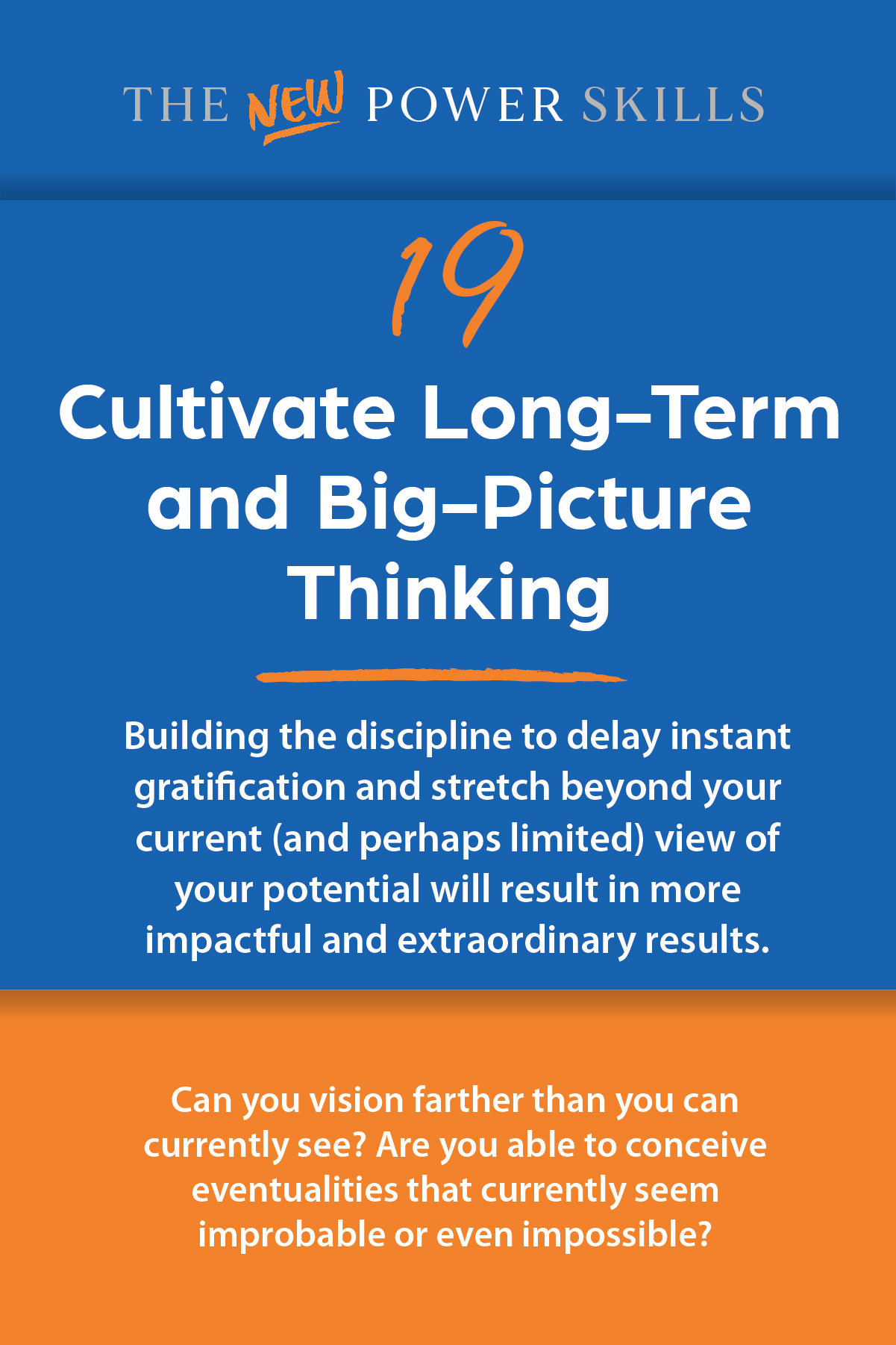 Cultivate Long-Term and Big-Picture Thinking — New Power Skills card 19 (front)