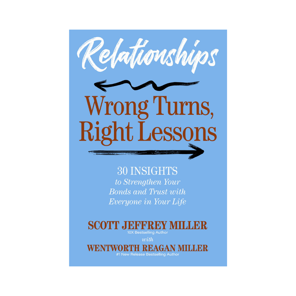 Relationships: Wrong Turns, Right Lessons