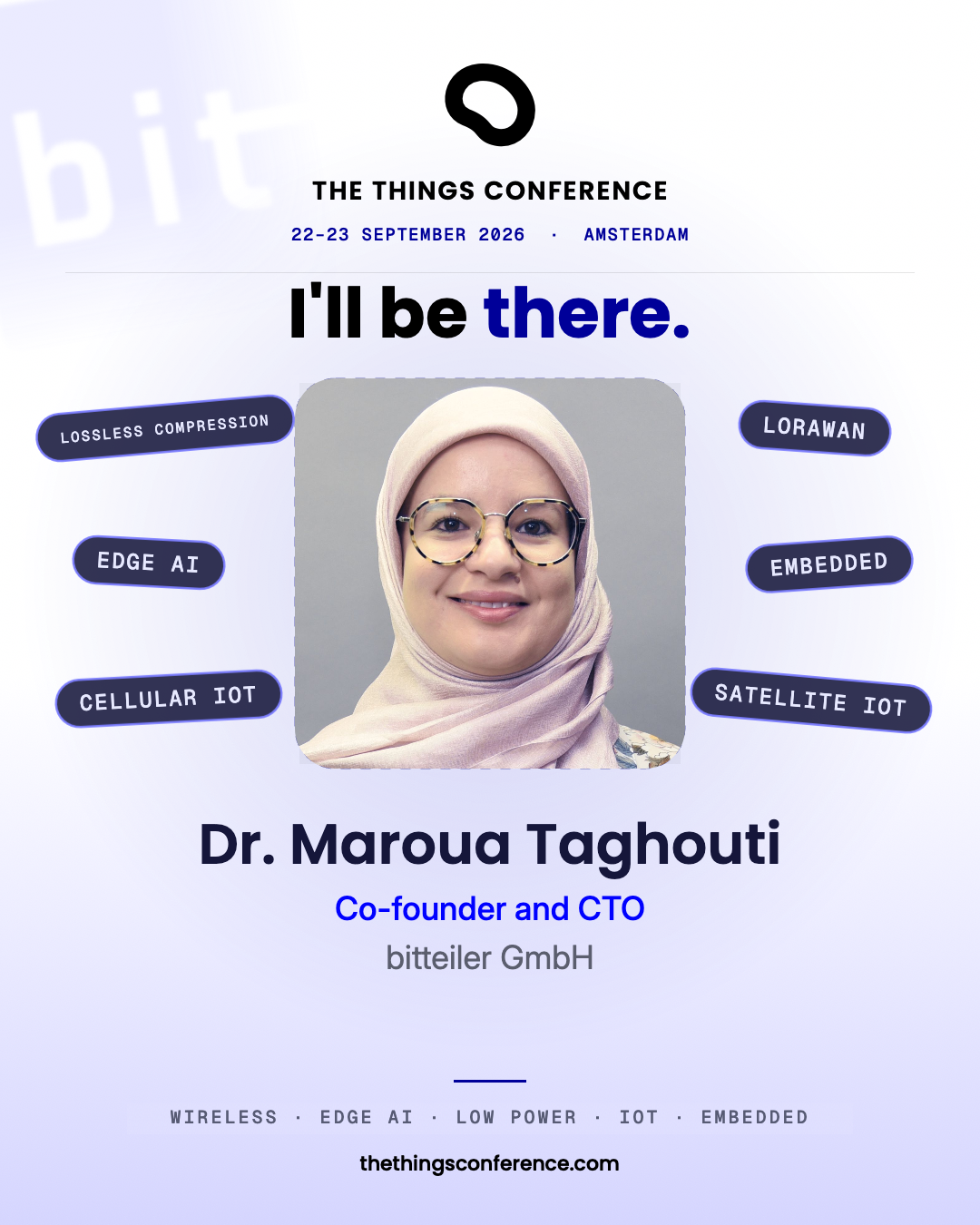 Dr. Maroua Taghouti, Co-founder and CTO of bitteiler, speaking at The Things Conference 2026, 22-23 September, Amsterdam