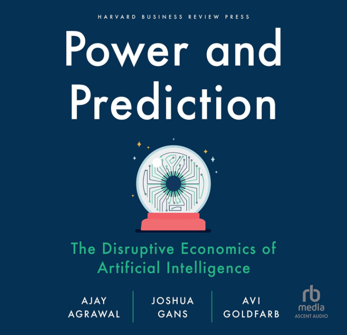 A comprehensive review and key takeaways of "Power and Prediction." Learn why the economics of AI and cheap prediction will disrupt entire business systems.