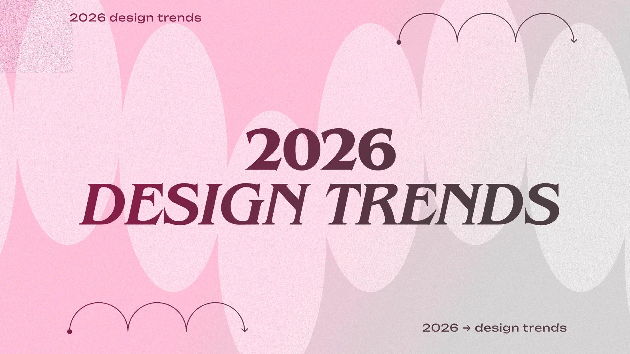 2026 Design Trends: What You Need to Know for Your Next Marketing Move