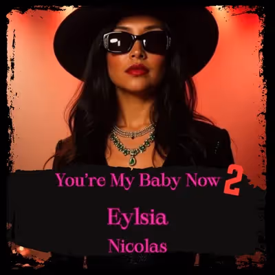 You're My Baby Now 2