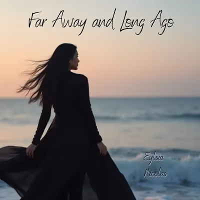 Far Away and Long Ago