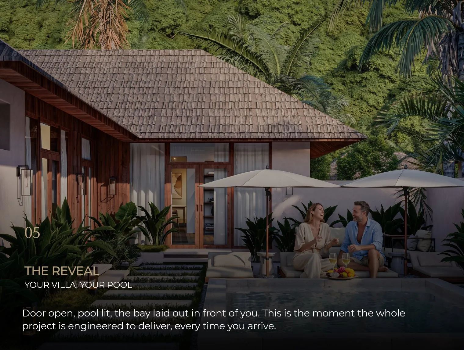 The reveal — your villa, your pool