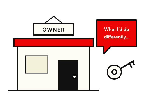 Practice storefront with an owner sharing what they would do differently