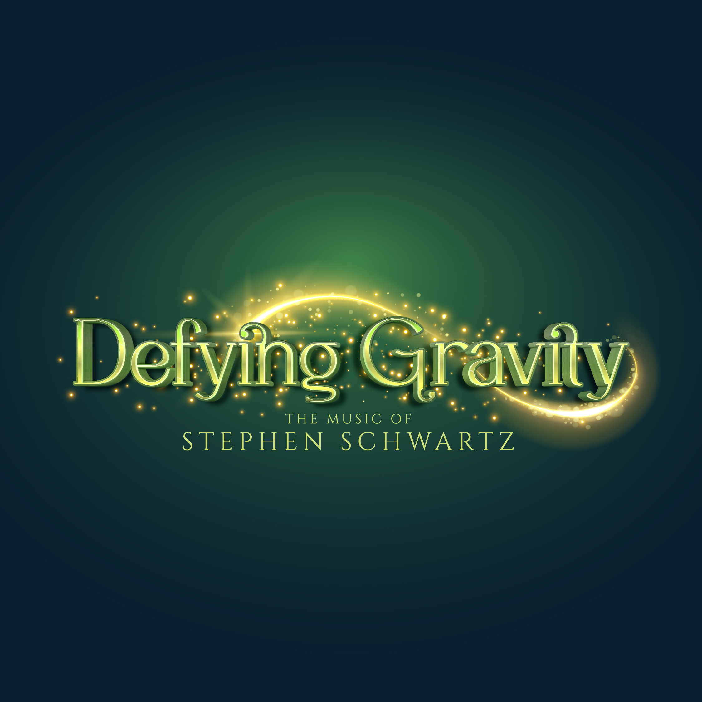 Defying Gravity: The Music of Stephen Schwartz