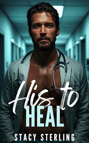His to Heal by Stacy Sterling