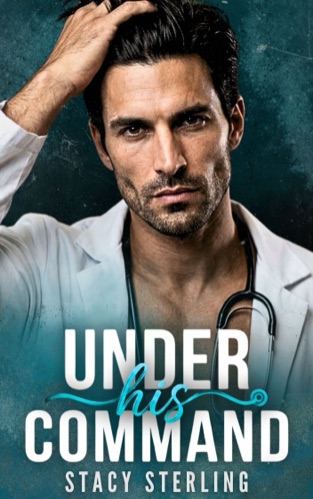 Under His Command by Stacy Sterling