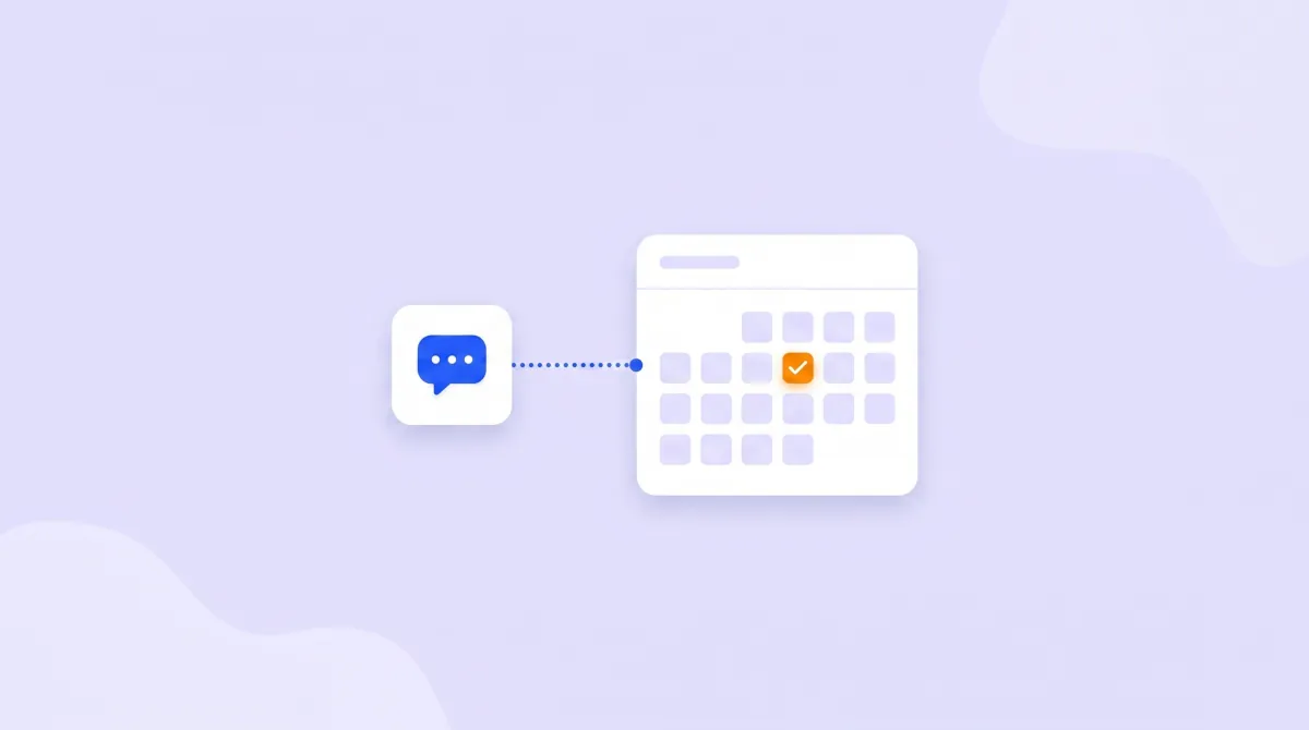 Illustration of a chat message connecting to a booked calendar date