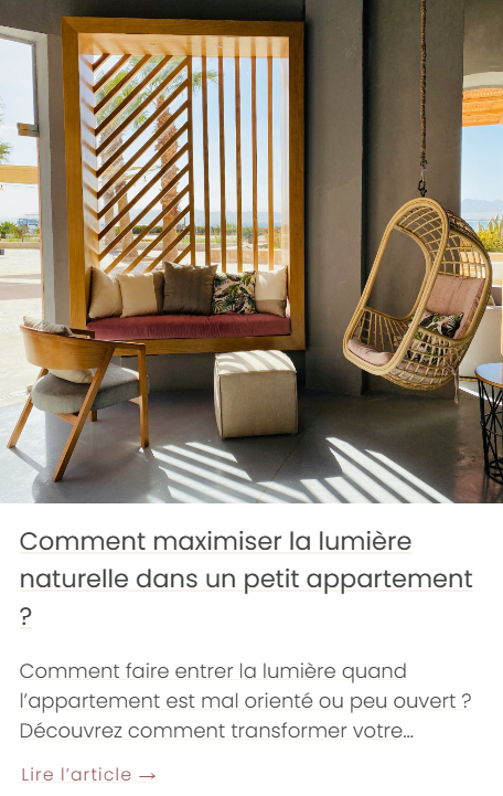 "Comment maximiser la lumière naturelle dans un petit appartement ?"