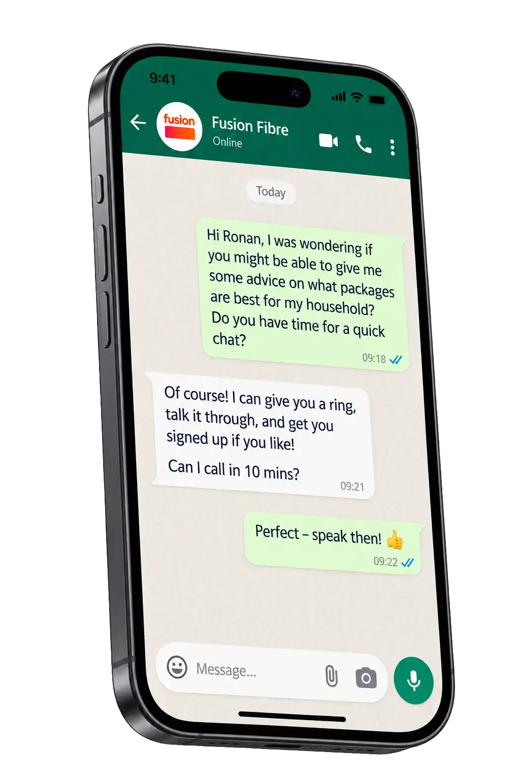 Smartphone showing a WhatsApp chat with Fusion Fibre. The user asks for advice on the best household packages and availability for a quick chat. Fusion Fibre replies offering a call in 10 minutes to discuss and sign up. The user confirms with a thumbs-up emoji.