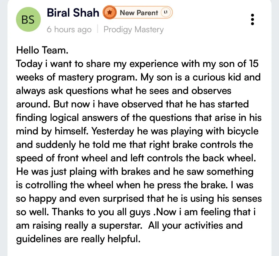 Testimonial from Biral Shah