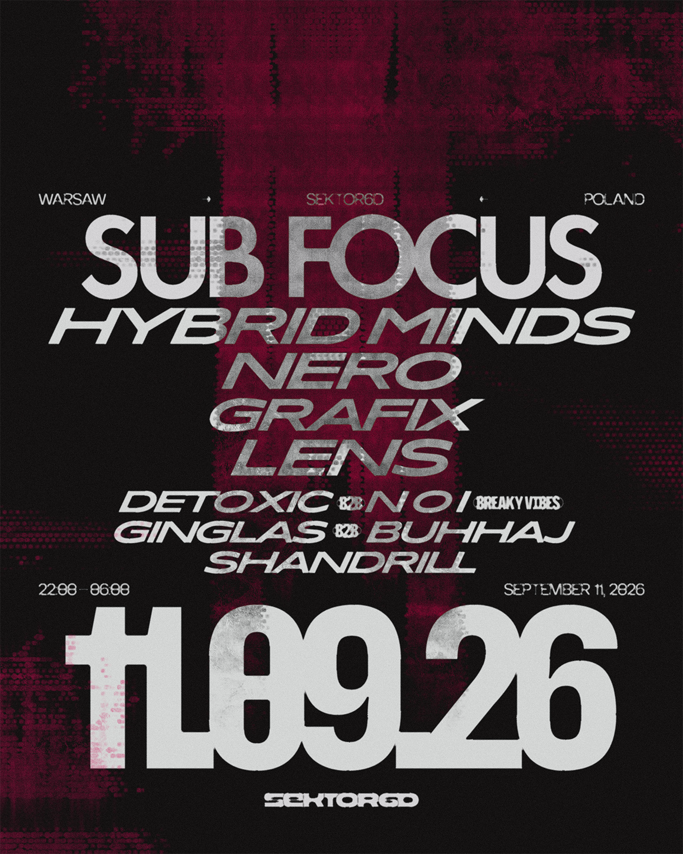 SEKTOR6D pres. Sub Focus [Grand Opening]
