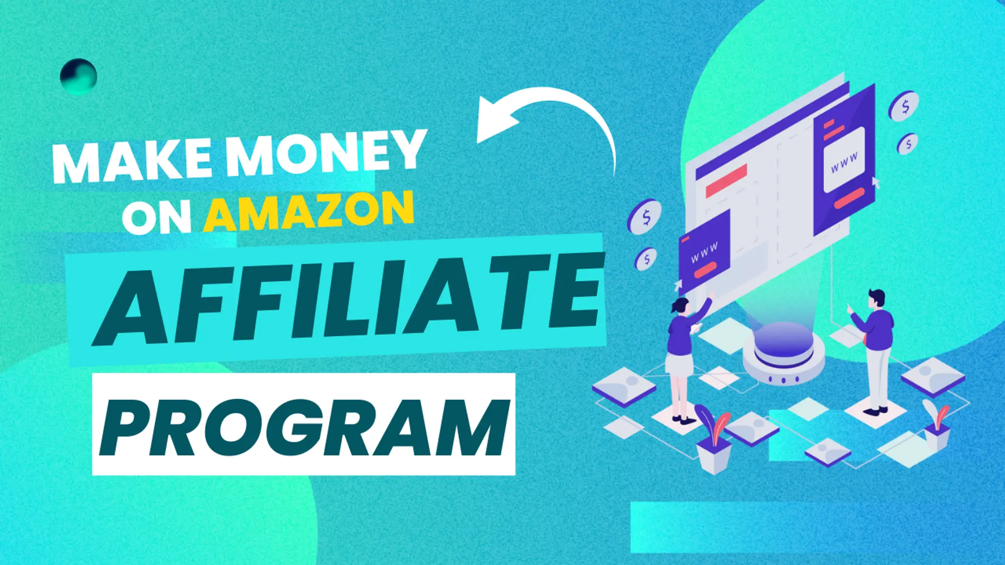The Ultimate Guide to Amazon Affiliate Program in 2024