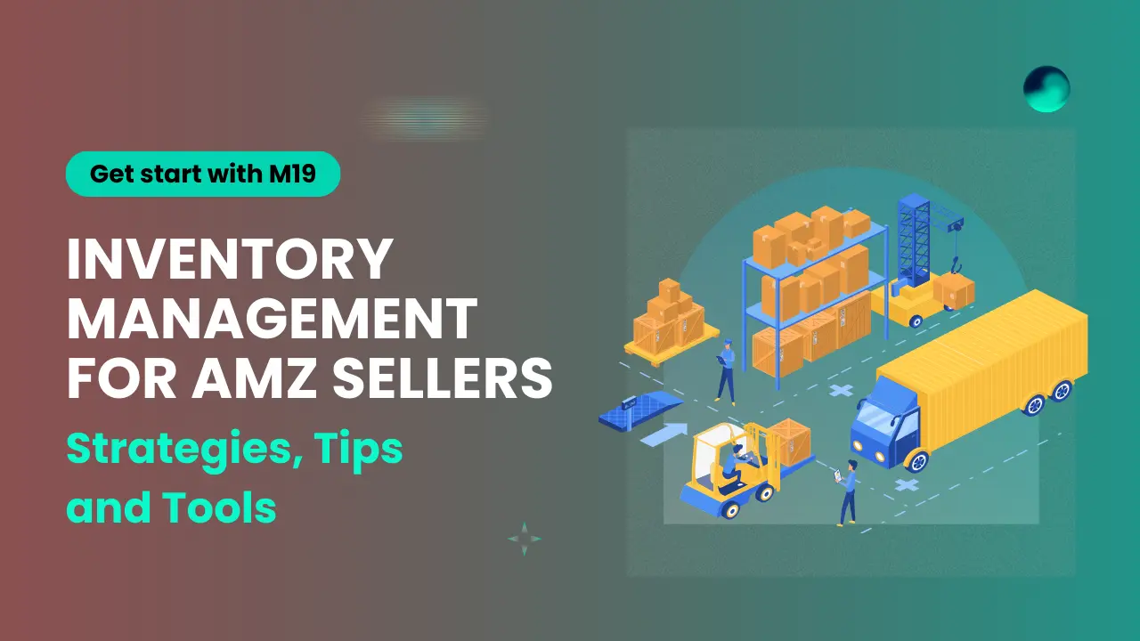 Guide to Amazon Inventory Management for Sellers: Tips and Tools