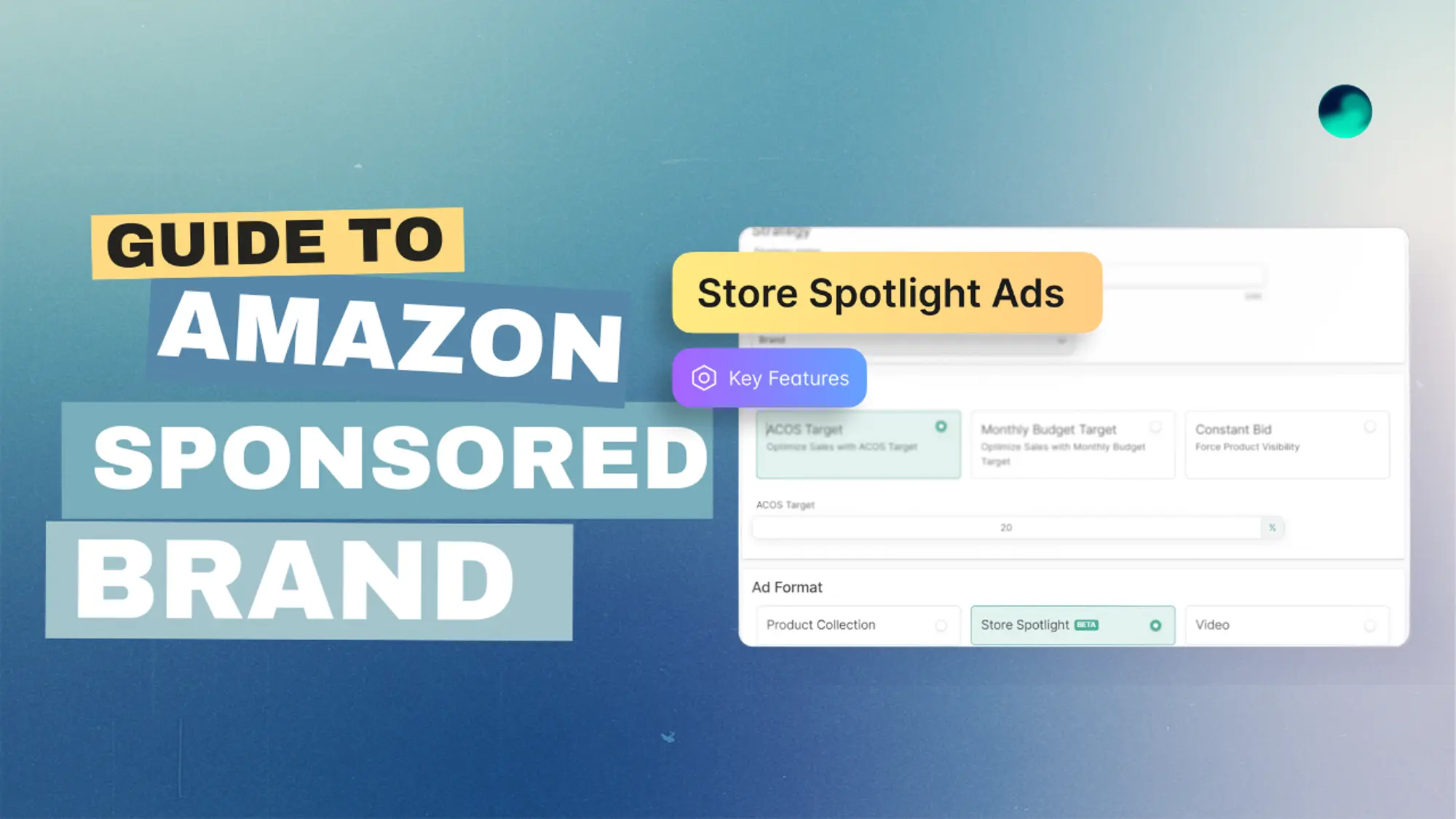 Amazon Sponsored Brands Ads: 2024 Complete Guide for Sellers