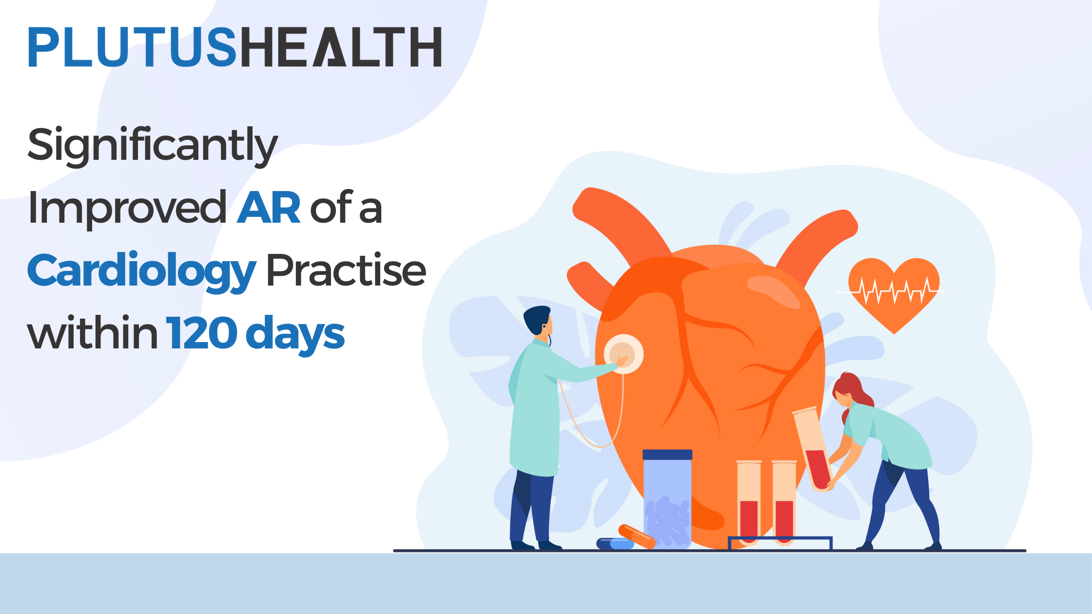 Significantly improved AR of a cardiology practice within 120 days