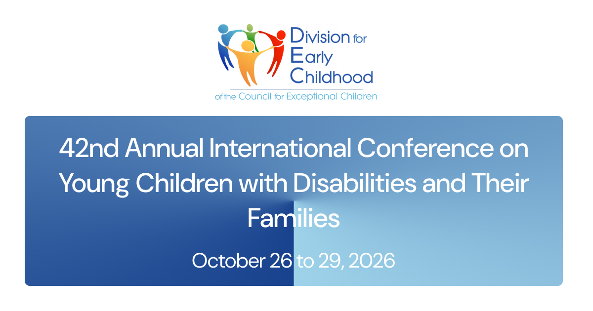 Division for Early Childhood's 42nd Annual International Conference on Young Children with Disabilities and Their Families