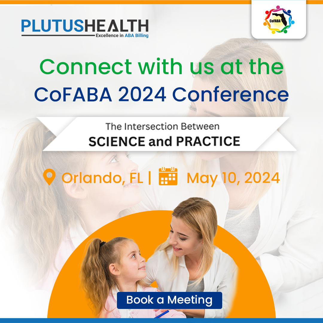 Plutus Health at CoFABA 2024: Streamline Your ABA Practice with Expert RCM Solutions