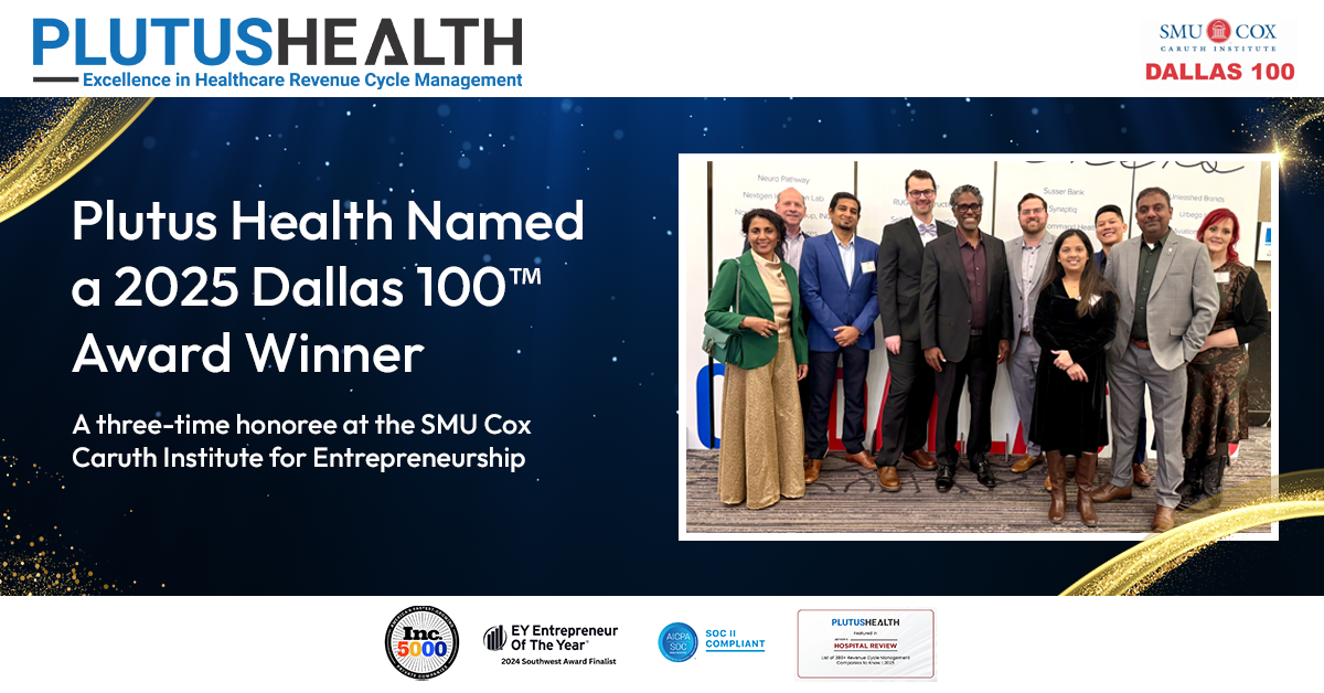 Plutus Health Named SMU Cox Dallas 100™ for Third Consecutive Year 2025