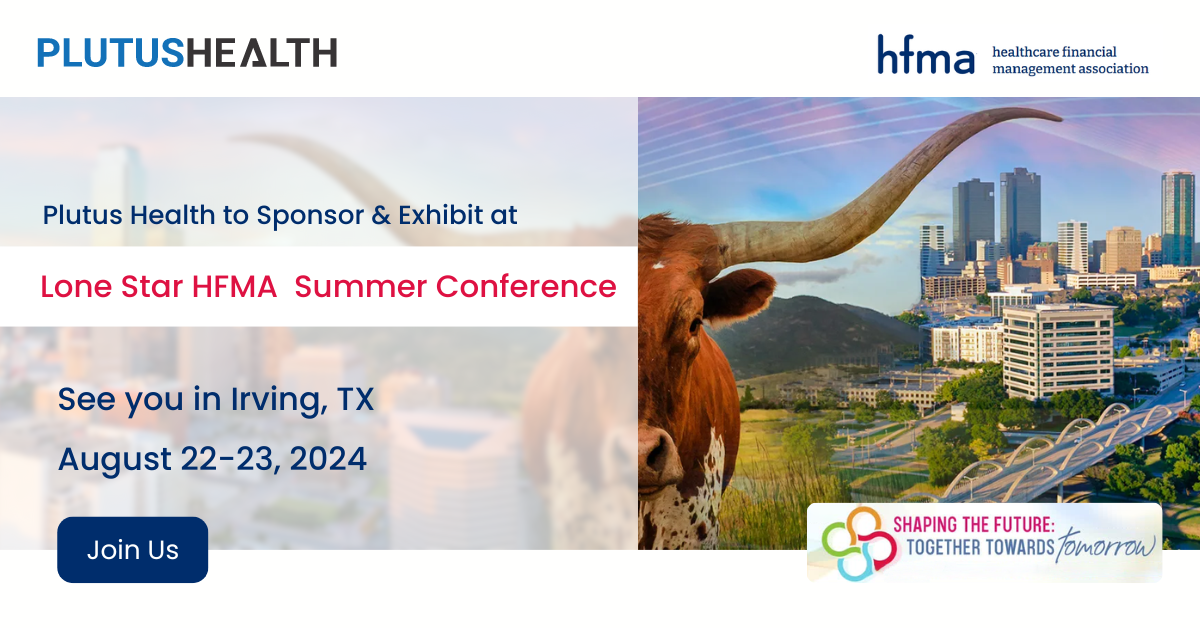Plutus Health to Sponsor & Exhibit at Lone Star HFMA Summer Conference