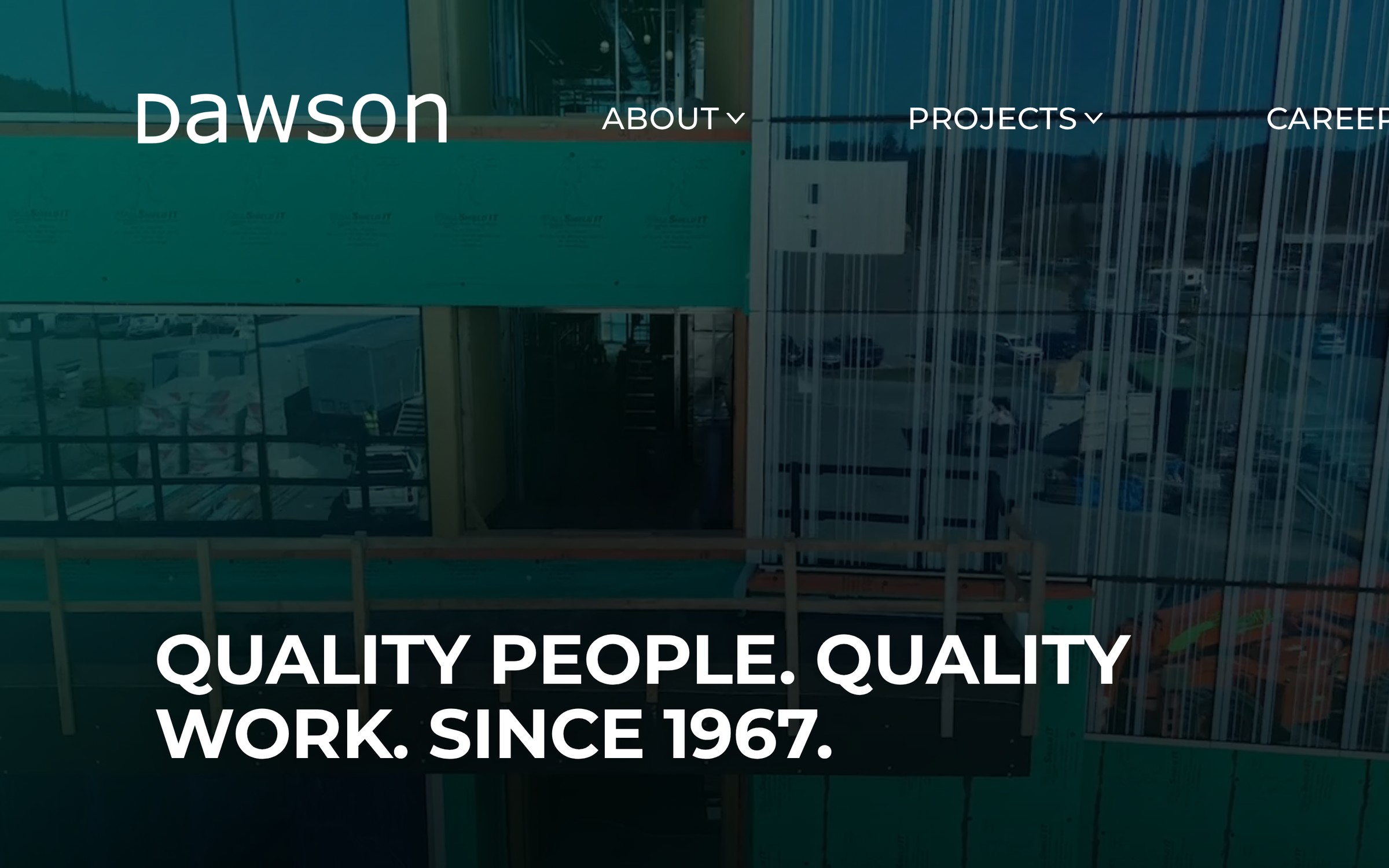 dawson.com homepage hero — Quality People. Quality Work. Since 1967 over drone video