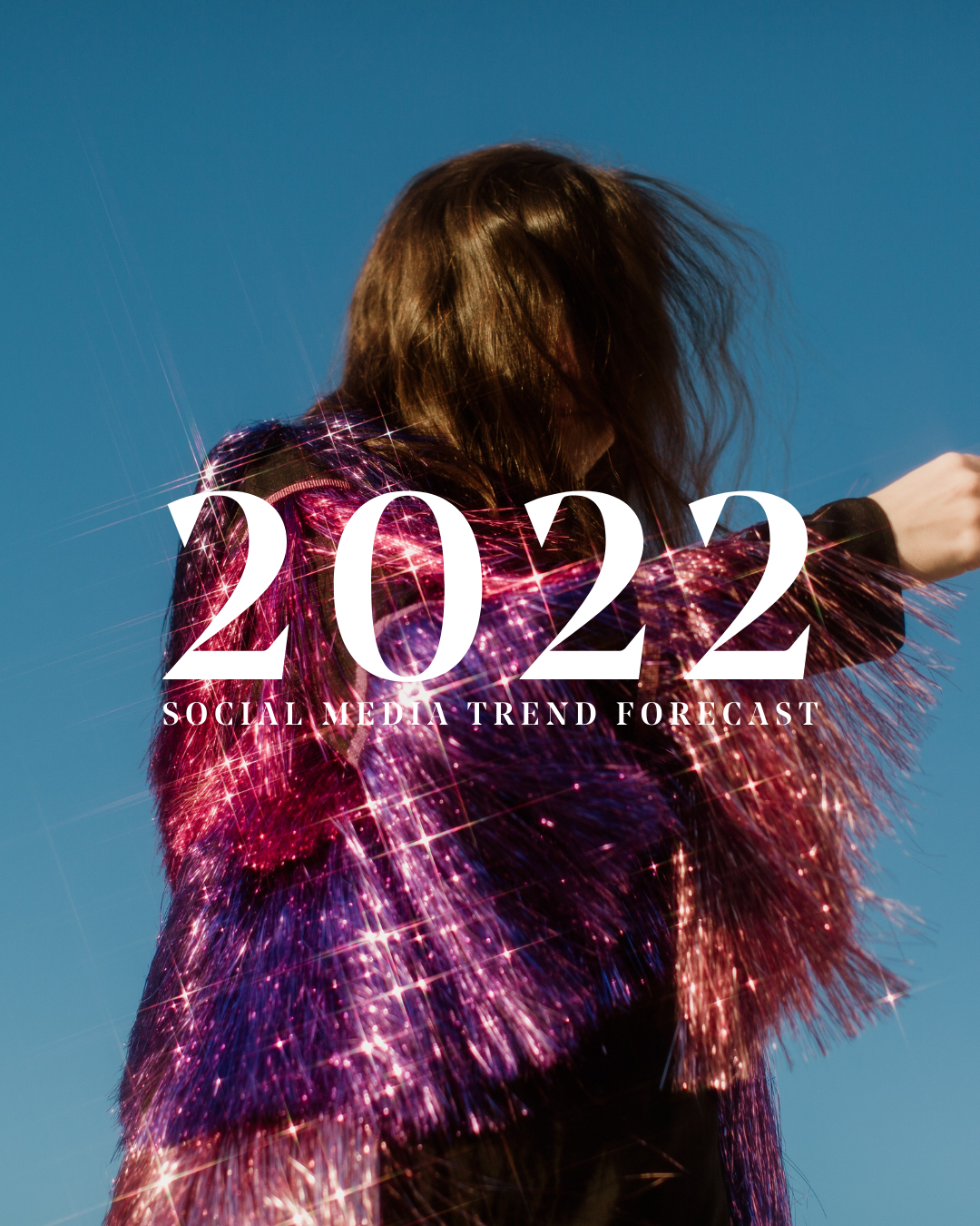Social Media Trend Forecast For 2022