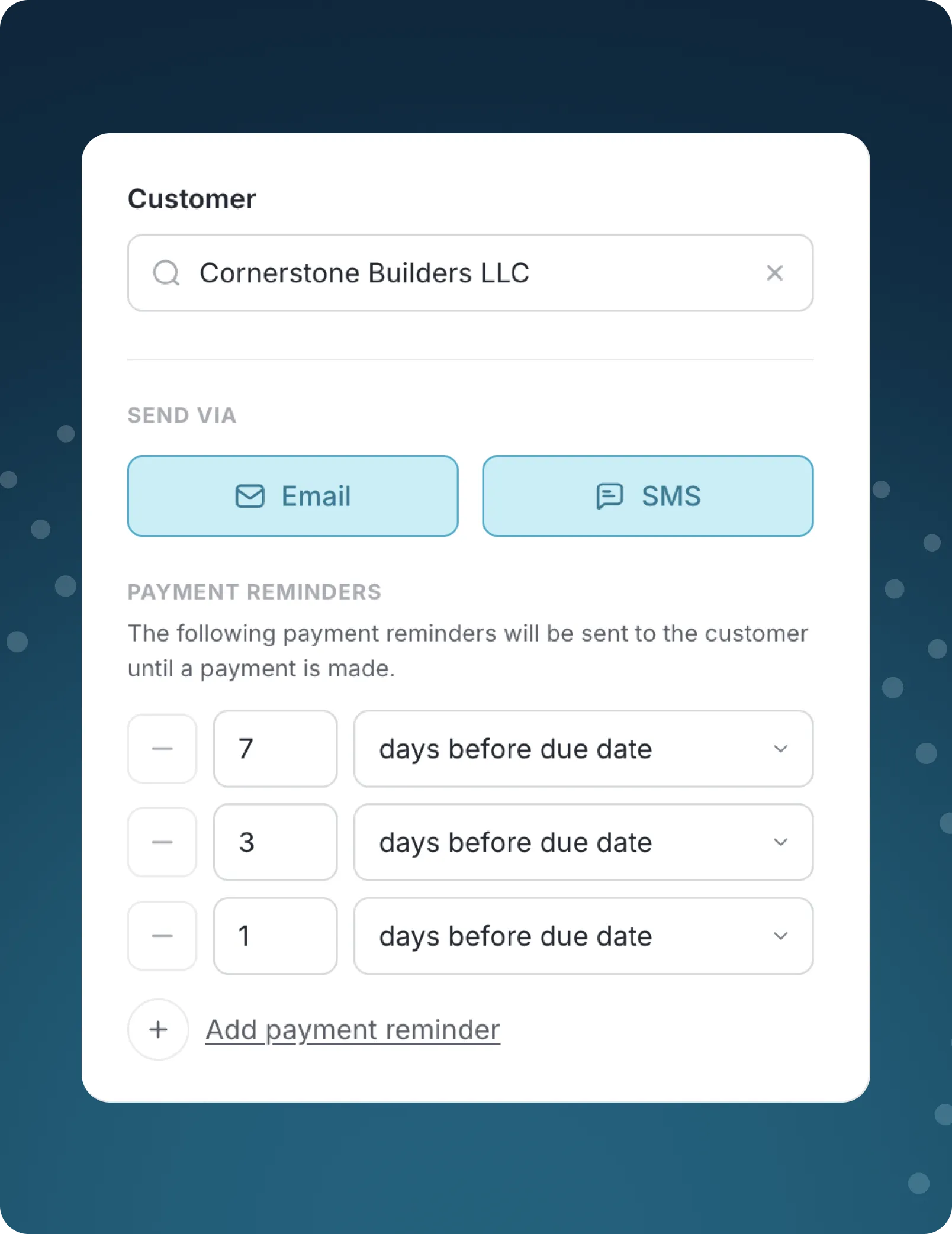 Payment reminder settings for Cornerstone Builders LLC via Email or SMS, with reminders 7, 3, and 1 days before due date.