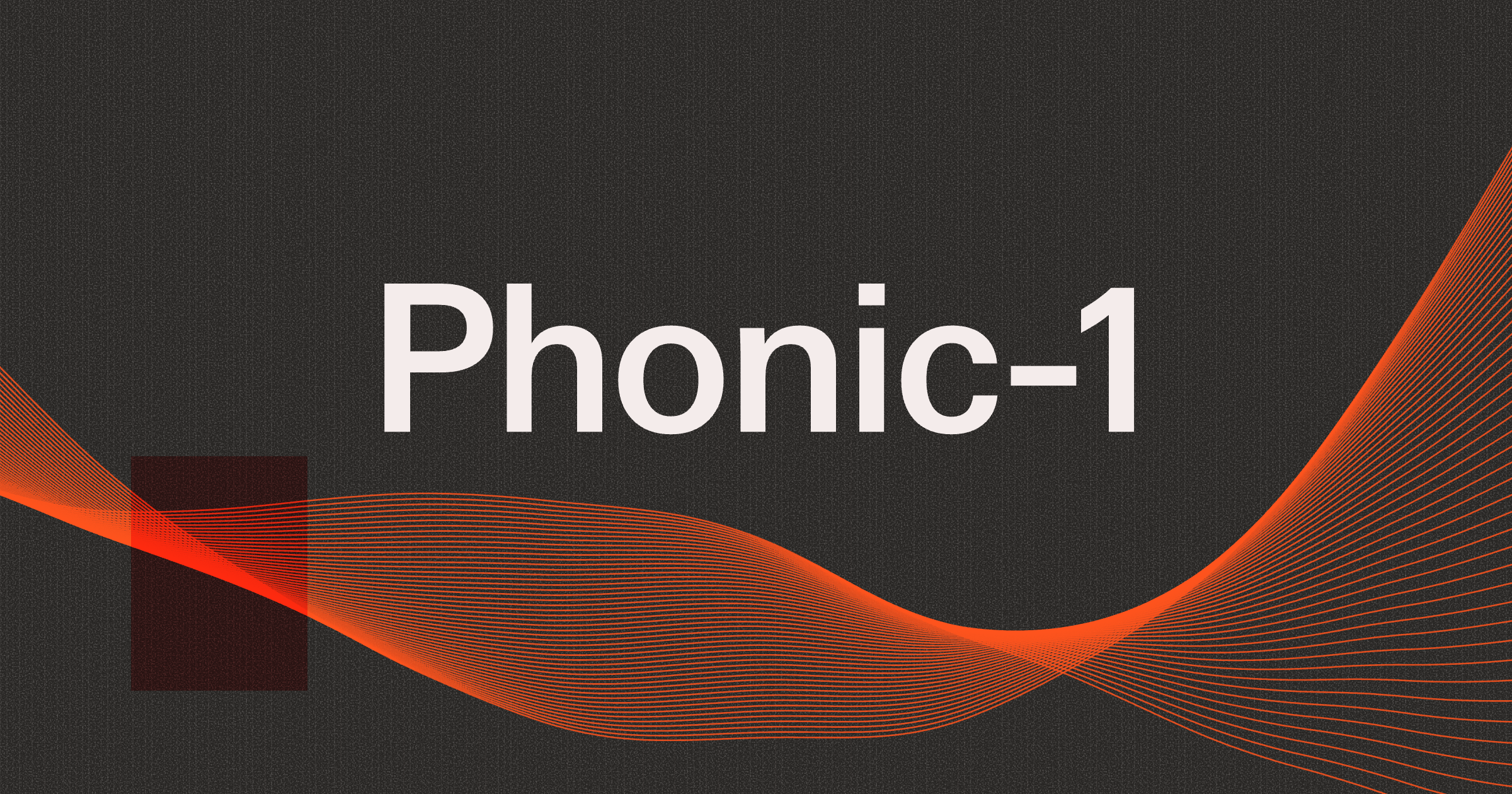 Introducing Phonic-1 and our $27.5M Series A