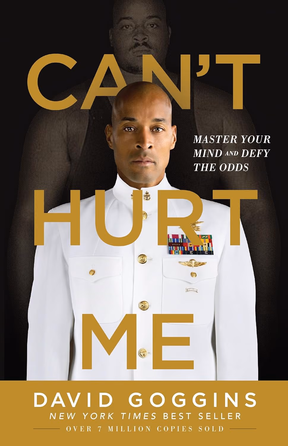 The cover of Can't Hurt Me: Master Your Mind and Defy the Odds