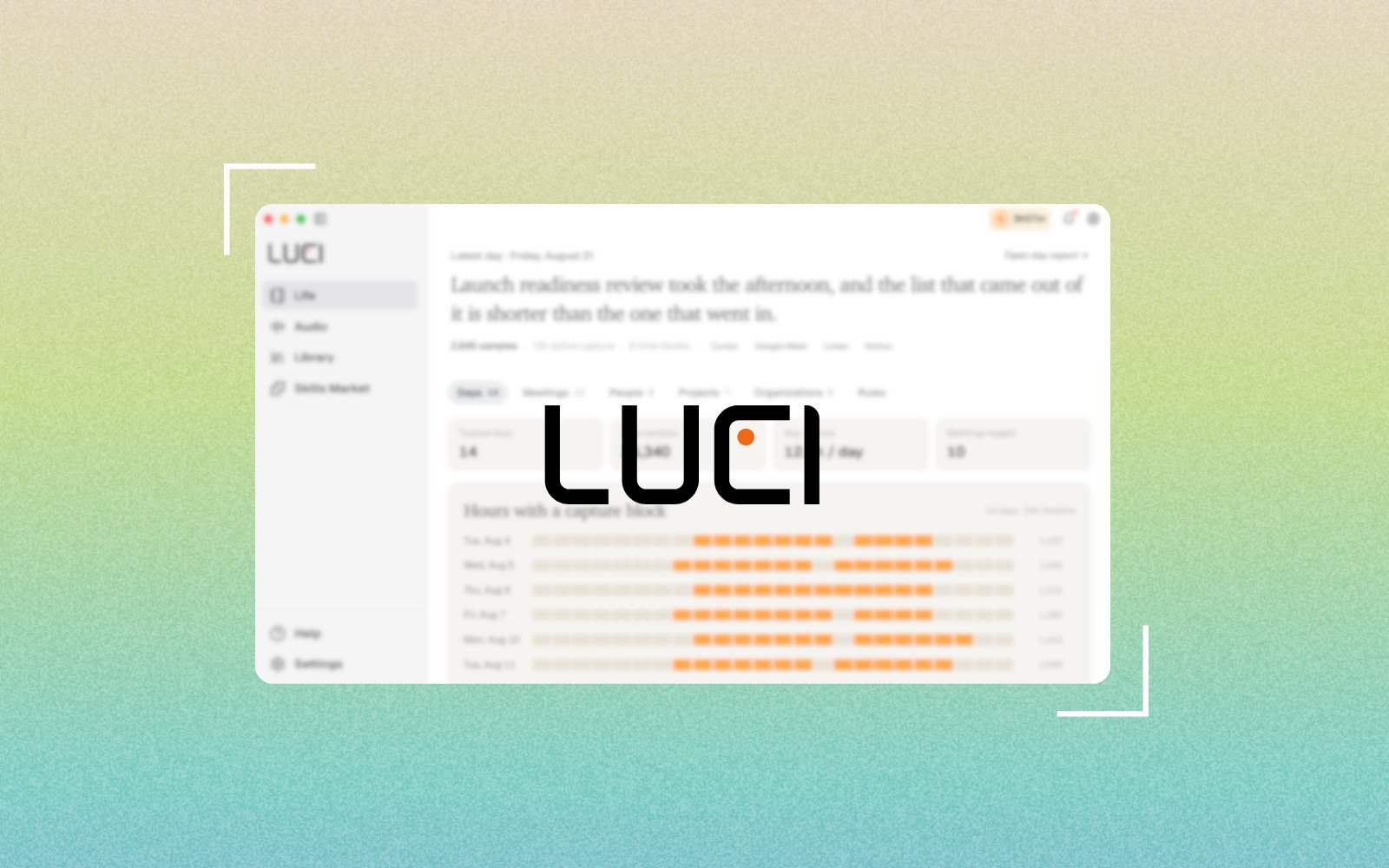 Your Agent Misses Hours of Your Workday Context. LUCI Fills in the Gaps.