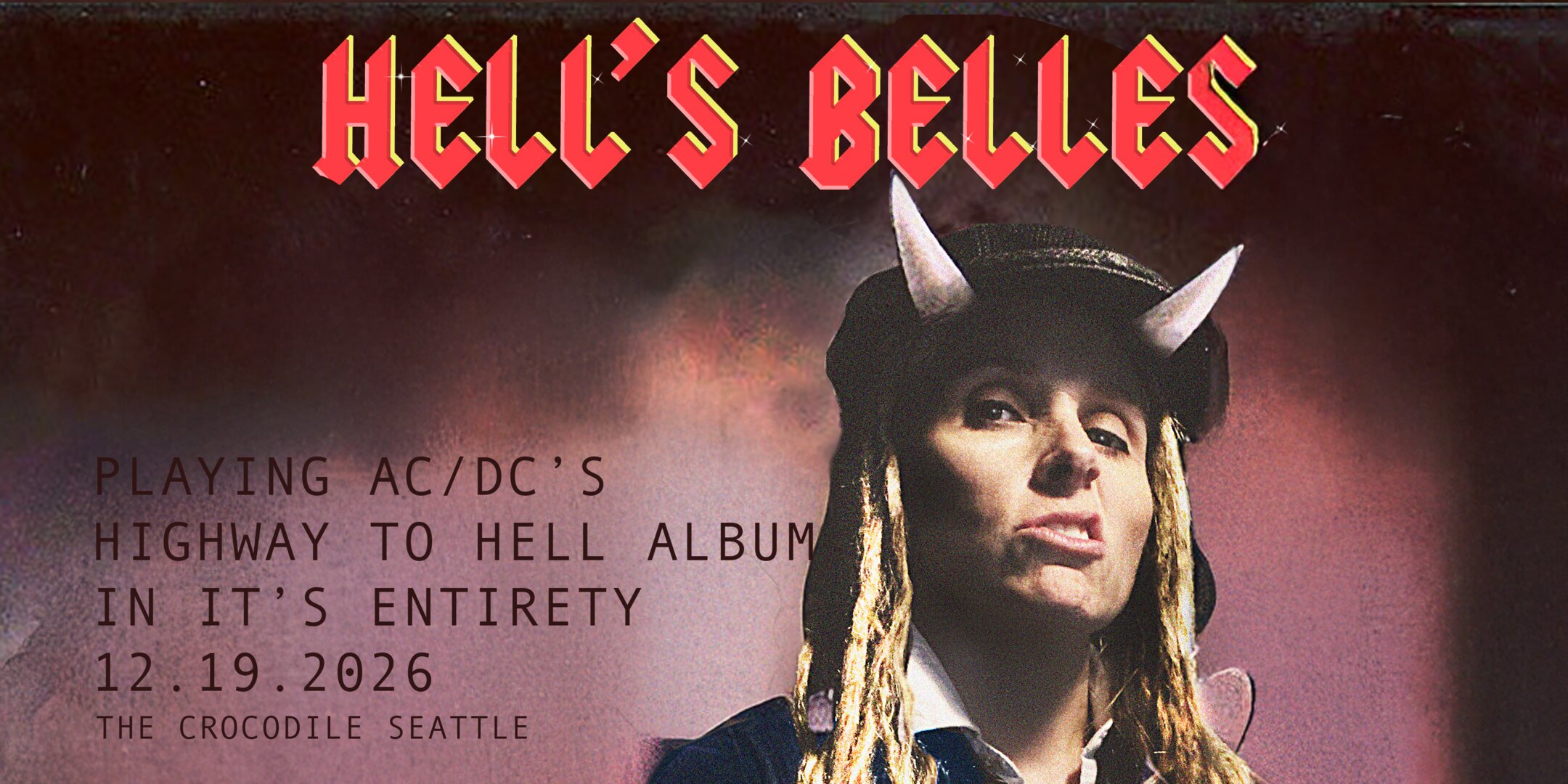 Hell's Belles at The Crocodile